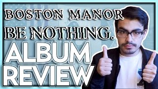 Boston Manor - Be Nothing. Track By Track Album Review