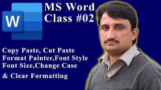 Cut, Copy, Paste, Format Painter &amp; Change Case Command ||MS Word 2019|| Class No. 2 || Urdu/Hindi