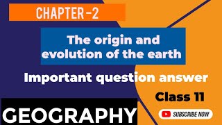 Class 11 Geography important questions |Chapter 2| NCERT|origin and evolution of earth