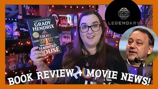How to Sell a Haunted House (Grady Hendrix) | Horror Book Review and Adaptation News!