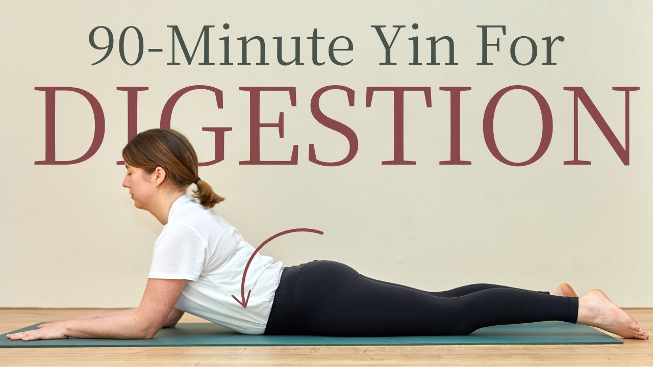 Yoga for Digestion — Yin Yoga class, 95 minutes