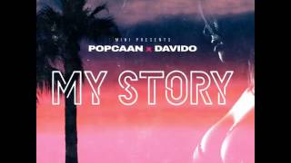 Popcaan x Davido - my story (preview) May 2017