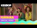 KIDZ BOP Kids – Havana (Official Music Video) [KIDZ BOP 37]