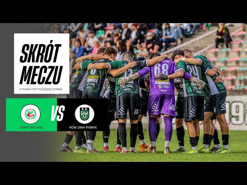 SKRÓT MECZU: START MSZANA - ROW 1964 RYBNIK