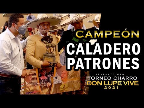 Champion 1st place CALADERO PATRONES - Nestor Castillo - Don Lupe Vive Tournament 2021