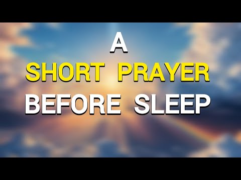 A Powerful Short Prayer Before Sleep | End Your Day With Peace