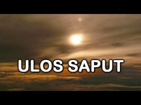 ULOS SAPUT (Lirik & Artinya)