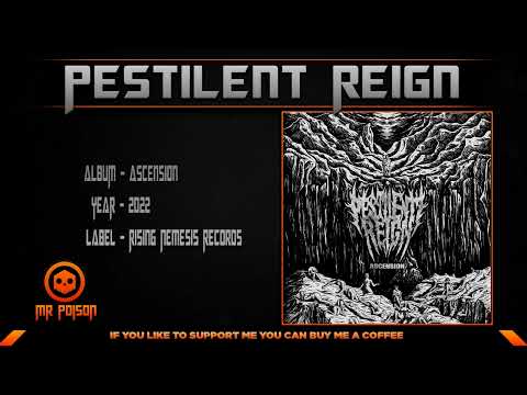 Pestilent Reign - Ascension (FullL Album)