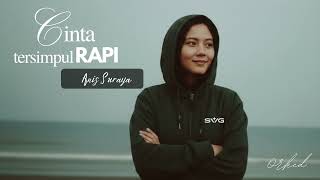 Download lagu Cinta Tersimpul Rapi - Anis Suraya (Cover) mp3
