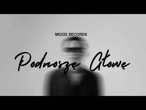 Mood_Records -Podnoszę Głowę