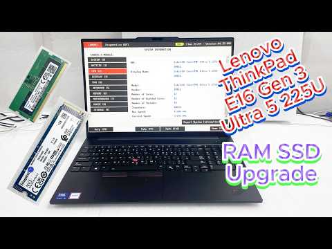 Lenovo ThinkPad E16 Gen 3 Ultra 5 225U RAM SSD Upgrade | 21SR005JGR | ThinkPad E16 Gen 3 Unboxing