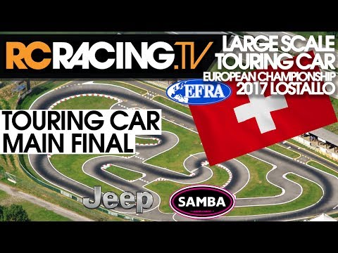 2017 EFRA Large Scale Touring Car Euros - The Final in HD