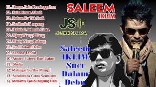 Download lagu Saleem IKLIM Full Album || Lagu Malaysia Lagu Kenangan #iklim #saleem #lagumalaysia #melayu  mp3
