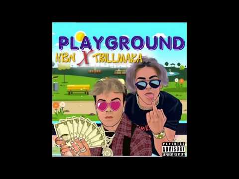 HBN ft. TRILLMAKA - Playground (Official Audio)