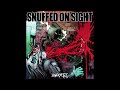 Snuffed On Sight Smoke 2023 Full Album