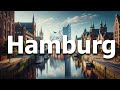 Hamburg Germany: Top 9 Things to Do in 2024
