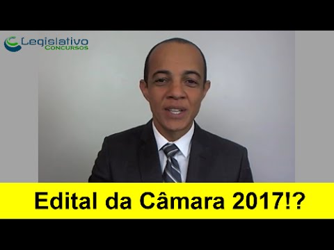 Concurso Câmara dos Deputados - Publicação de Editais - Histórico