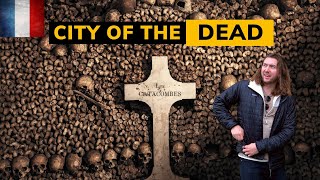 The dark side of PARIS - the CATACOMBS (worth visiting?)