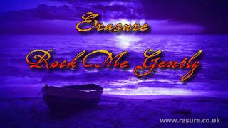 Erasure - Rock Me Gently - Acoustic