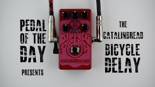 Video thumbnail for Catalinbread Bicycle Delay Guitar Effects Pedal Demo by Pedal of the Day