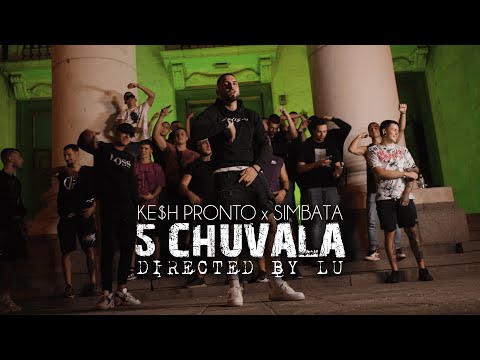 Kesh Pronto x Simbata - 5 CHUVALA [Official Video]