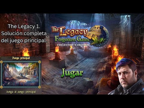 The Legacy Forgotten Gates (The Legacy 1). Solución completa del juego principal.