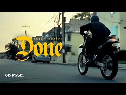 EM BE ft. TRAPPA- DONE (Lyrics Video)
