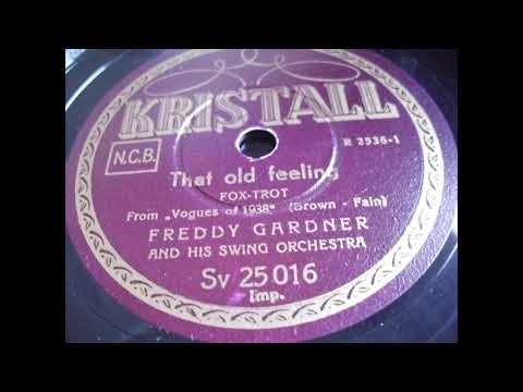 Freddy Gardner and his Swing Orchestra: That old feeling (London 1937)
