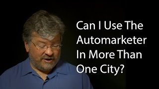 preview picture of video 'Can I Use The Automarketer In More Than One City?'