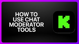 How To Use Chat Moderator Tools On Kick Streaming ! Tutorial