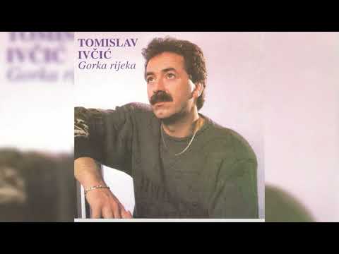 TOMISLAV IVČIĆ - TATA, VOZI POLAKO