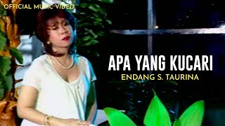 Download lagu Endang S. Taurina - Apa Yang Kucari mp3 Download lagu Endang S. Taurina - Apa Yang Kucari mp3