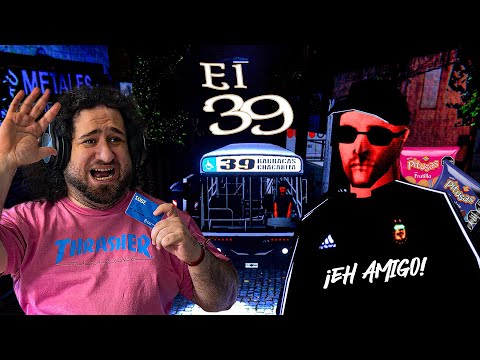 ME ROBAN EN CONSTITUCIÓN A LAS 3 AM | EL 39 (JUEGO COMPLETO)