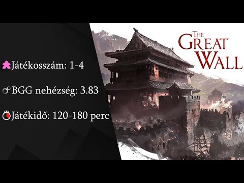 A Nagy Fal (The Great Wall) részletes bemutató - Board Game Addicts
