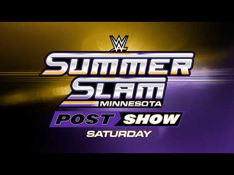 Watch: SummerSlam Saturday Post-Show: August 1, 2026