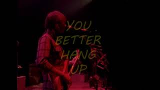 Don Henley   You Better Hang Up