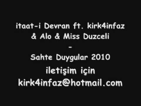 itaat-i Devran ft. kirk4infaz & Alo & Miss Duzceli - Sahte Duygular 2010