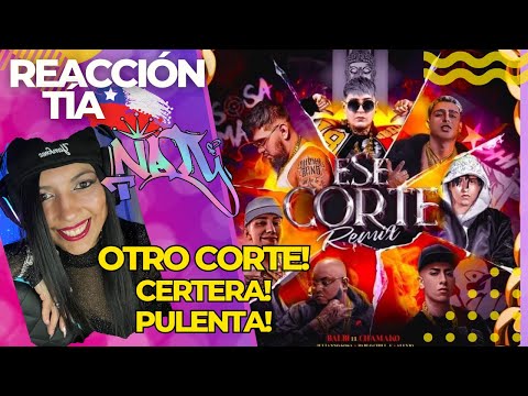REACCIÓN - Ese Corte Rmx Balbi El Chamako Jordan23 Ak4:20 Julianno Sosa Pablo Chill-E Standly Alexio