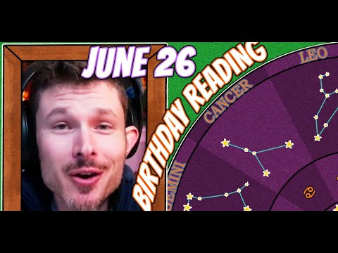 'Secret Language of Birthdays' June 26 Birthday Reading 🪩