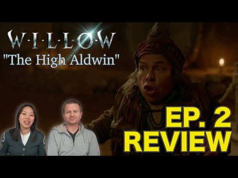 Willow Ep 2 "The High Aldwin" Spoiler Review