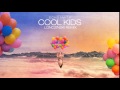 Echosmith - Cool Kids (Lonczinski Remix) 