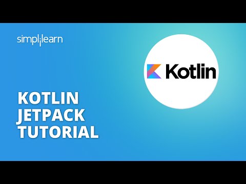 Kotlin Jetpack Tutorial | Android Kotlin Jetpack | Kotlin Tutorial For Beginners | Simplilearn