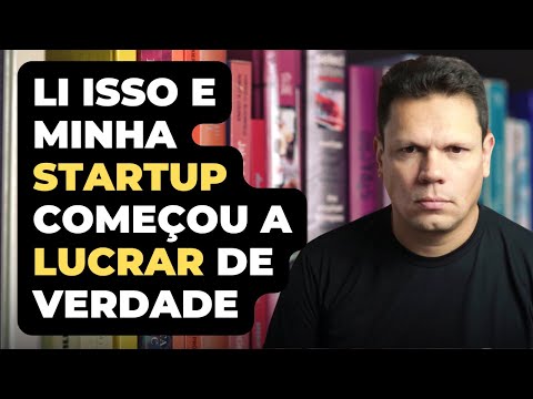 Li isso e minha startup começou a lucrar de verdade
