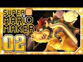 Super Mario Maker 10 Mario Challenge Part 2 BOWSER TAKES FLIGHT