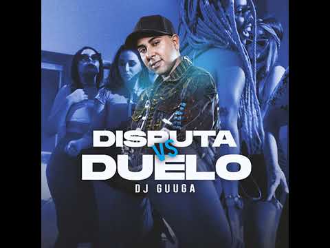 Dj guga disputa vs duelo