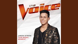 This Magic Moment (The Voice Performance)