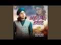 Jaam Ulfat Ka Pilado Ya Rasool
