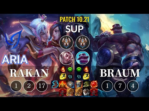 CGA Aria Rakan vs Braum Sup - KR Patch 10.21
