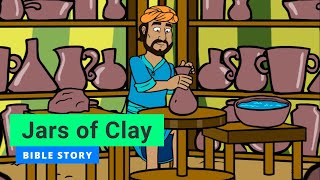 Primary Year C Quarter 4 Episode 7: &quot;Jars of Clay&quot;