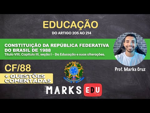 Educação na Constituição Federal -  artigos 205 a 214 (completo + questões)